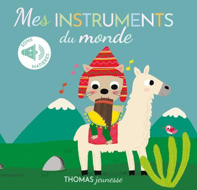 Emprunter Mes instruments du monde livre
