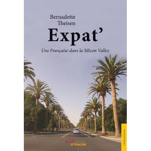 Emprunter Expat'. Une Française dans la Silicon Valley livre