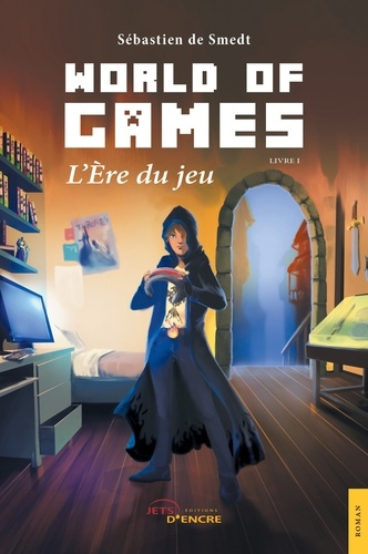 Emprunter World of Games Tome 1 : L'Ere du jeu livre