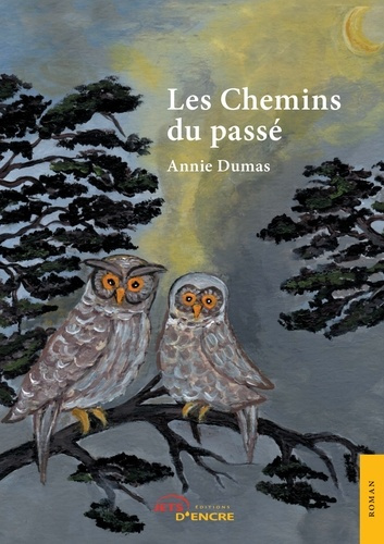 Emprunter Les Chemins du passé livre