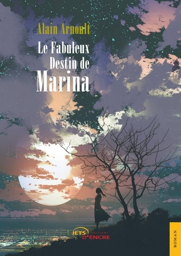 Emprunter Le fabuleux destin de Marina livre