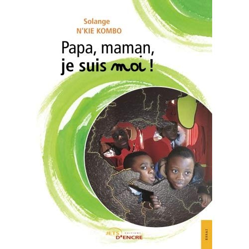 Emprunter Papa, maman, je suis moi livre