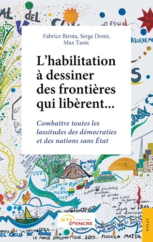 Emprunter L'habilitation à dessiner des frontières qui libèrent... livre