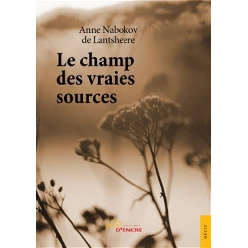 Emprunter Le champ des vraies sources livre