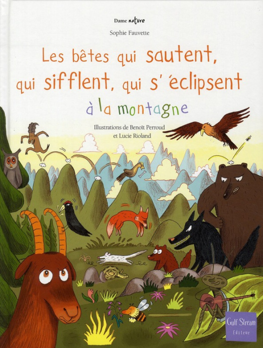 Emprunter Bêtes qui sautent, qui sifflent, à la montagne livre