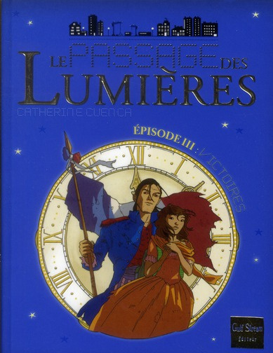 Emprunter Le passage des lumières Tome 3 : Victoires livre