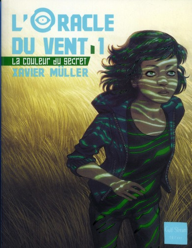 Emprunter L'oracle du vent Tome 1 : La couleur du secret livre