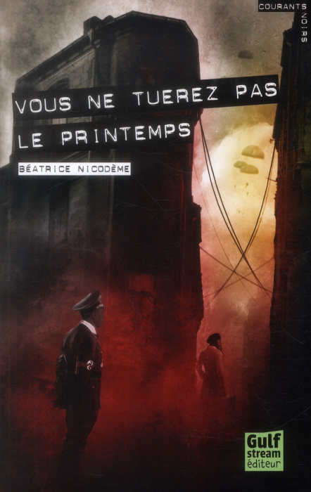 Emprunter Vous ne tuerez pas le printemps livre