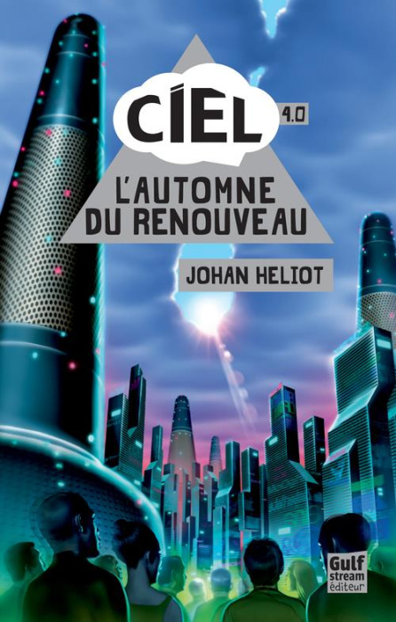 Emprunter Ciel 4.0 : L'automne du renouveau livre