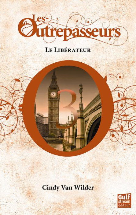 Emprunter Les Outrepasseurs Tome 3 : Le libérateur livre