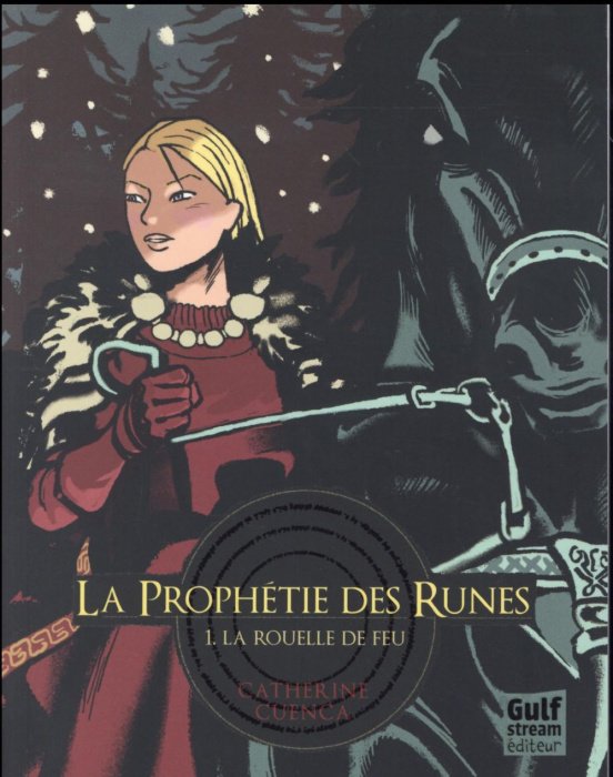 Emprunter La prophétie des runes Tome 1 : La rouelle de feu livre