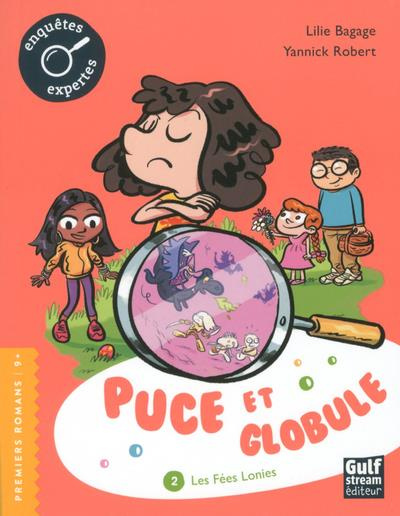 Emprunter Puce et Globule Tome 2 : Les fées Lonies livre