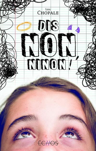 Emprunter Dis-non, Ninon ! livre