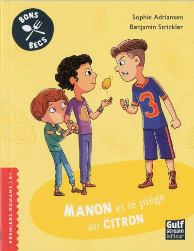 Emprunter Bons Becs : Manon et le piège au citron livre