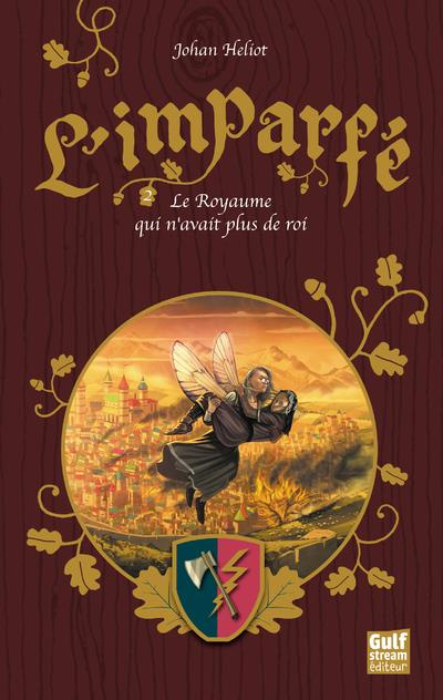 Emprunter L'imparfé Tome 2 : Le royaume qui n'avait plus de roi livre