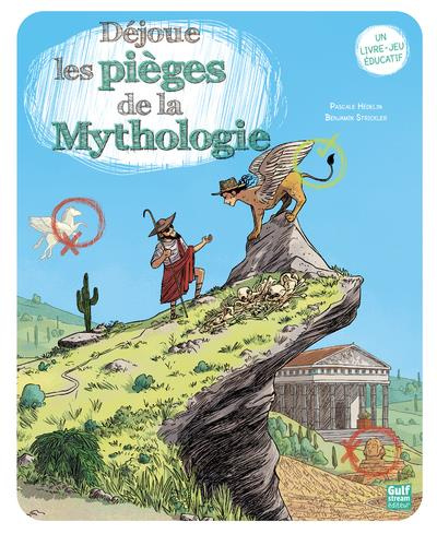 Emprunter Déjoue les pièges de la Mythologie livre