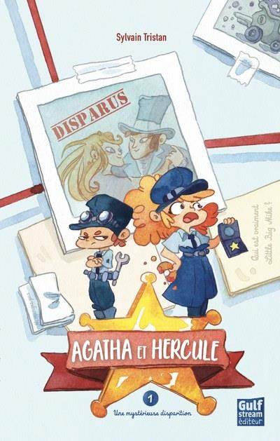 Emprunter Agatha et Hercule Tome 1 : Une mystérieuse disparition livre