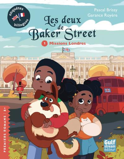 Emprunter LES DEUX DE BAKER STREET - TOME 1 MISSIONS LONDRES - VOL01 livre