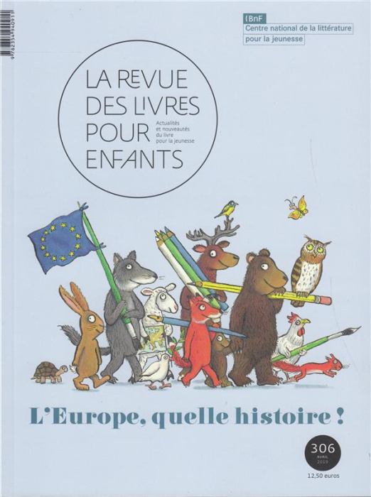 Emprunter La revue des livres pour enfants N° 306, avril 2019 : L'Europe, quelle histoire ! livre