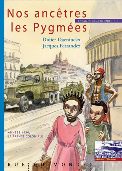 Emprunter Enfants des colonies. Tome 1, Nos ancêtres les Pygmées livre