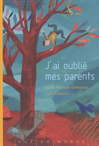 Emprunter J'ai oublié mes parents livre
