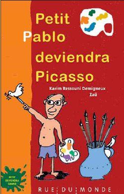Emprunter Petit Pablo deviendra Picasso livre