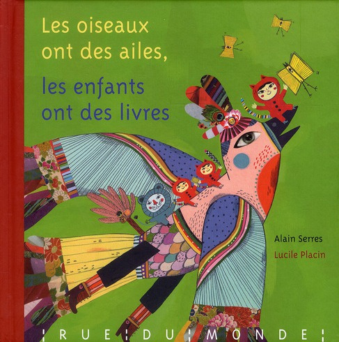 Emprunter Les oiseaux ont des ailes, les enfants ont des livres livre