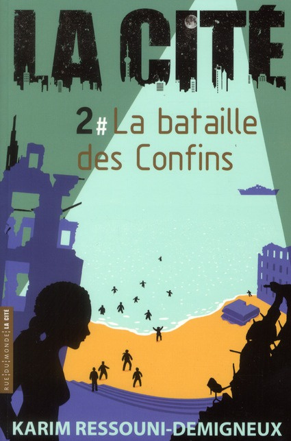 Emprunter La Cité Tome 2 : La bataille des Confins livre