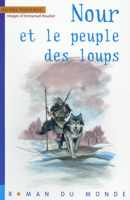 Emprunter Nour et le peuple des loups livre