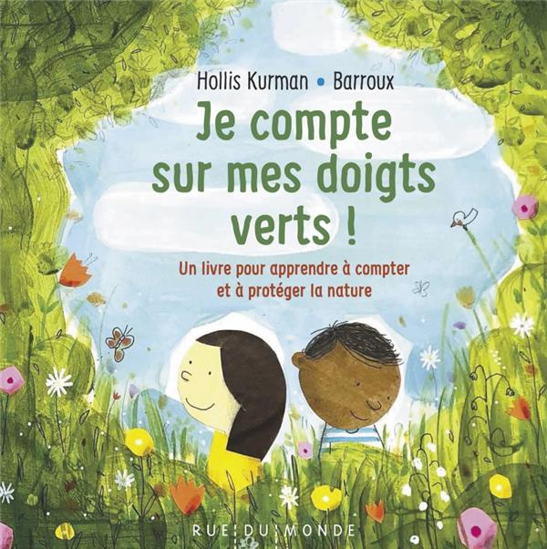 Emprunter Je compte sur mes doigts verts ! Un livre pour apprendre à compter et à protéger la nature livre