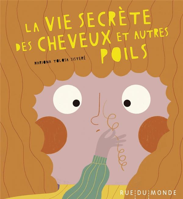 Emprunter La vie secrète des cheveux et autres poils livre