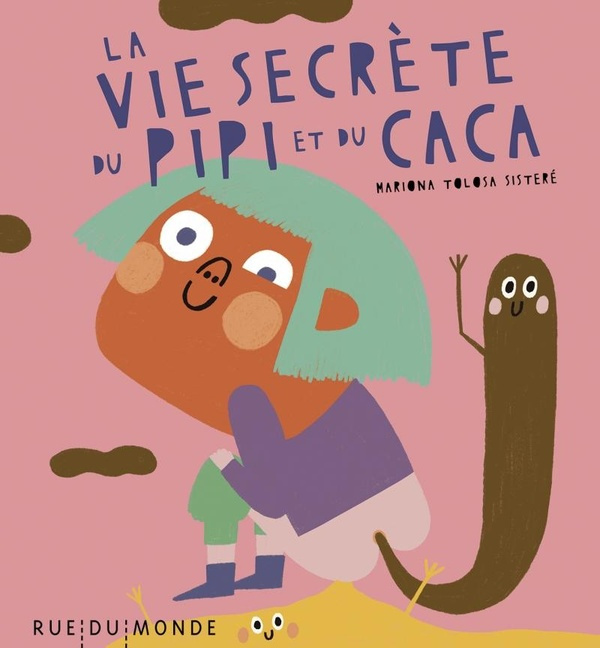 Emprunter La vie secrète du pipi et du caca livre