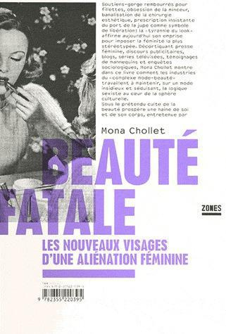 Emprunter Beauté fatale. Les nouveaux visages d'une aliénation féminine livre