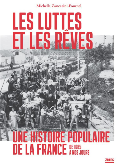 Emprunter Les luttes et les rêves. Une histoire populaire de la France de 1685 à nos jours livre