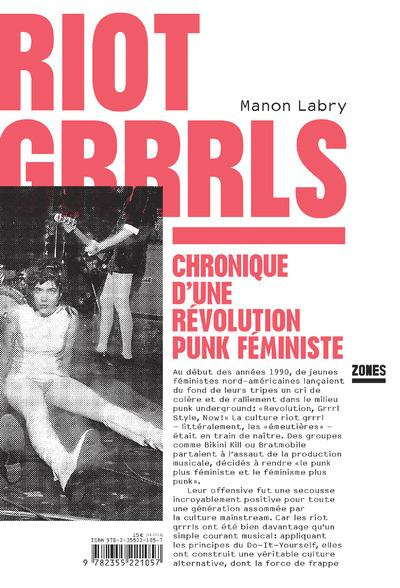 Emprunter Riot grrrls. Chronique d'une révolution punk féministe livre