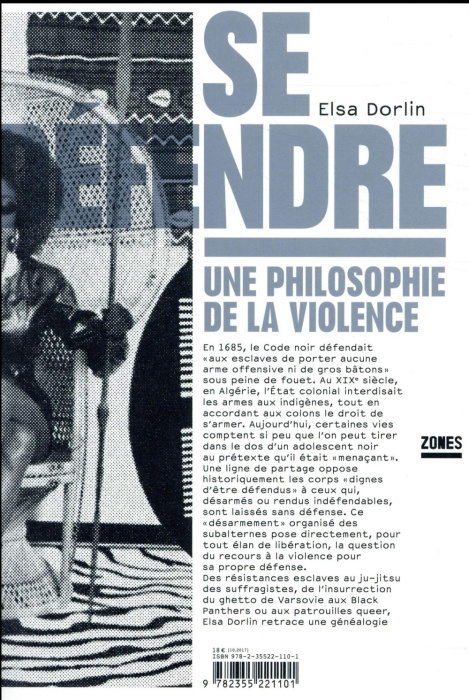 Emprunter Se défendre. Une philosophie de la violence livre