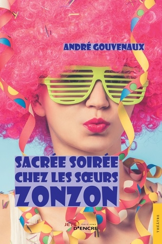Emprunter Sacrée soirée chez les soeurs Zonzon livre