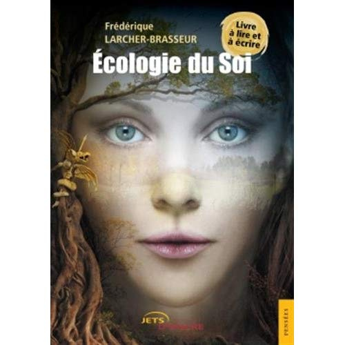 Emprunter Ecologie du Soi. Livre à lire et à écrire livre