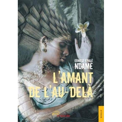 Emprunter L'Amant de l'au-delà livre