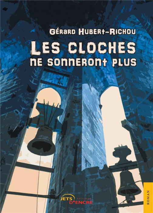 Emprunter Les cloches ne sonneront plus livre