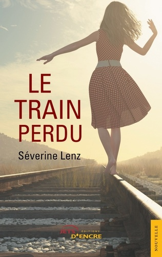 Emprunter Le Train perdu livre