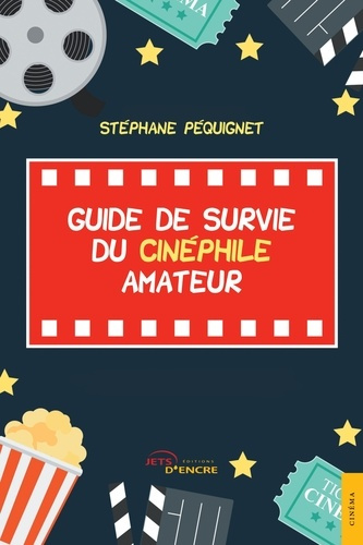 Emprunter Guide de survie du cinéphile amateur livre