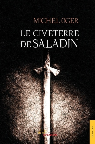 Emprunter Le Cimeterre de Saladin livre