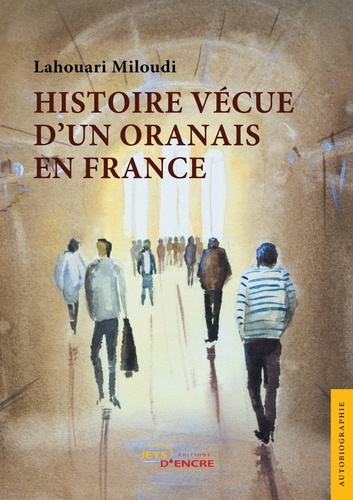 Emprunter Histoire vécue d'un Oranais en France livre