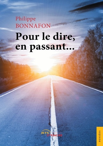 Emprunter Pour le dire, en passant... livre