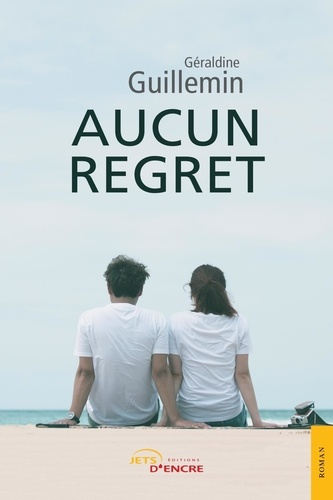 Emprunter Aucun regret livre