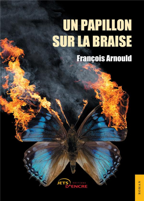 Emprunter Un papillon sur la braise livre
