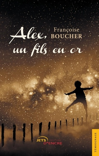 Emprunter Alex, un fils en or livre