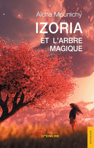 Emprunter Izoria et l'arbre magique livre