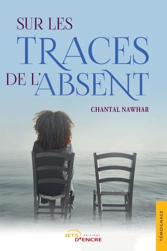Emprunter Sur les traces de l'absent livre